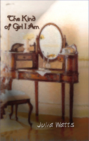 The Kind of Girl I Am 1883523893 Book Cover