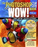 Photoshop CS3/CS4 Wow! Book, The (8th Edition) 0321514955 Book Cover