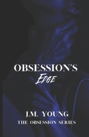 Obsession's Edge (The Obsession Series) B0F23XS69R Book Cover
