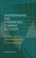 Understanding and Interpreting Company Accounts: A practical guide to published accounts for non-specialists 1472136276 Book Cover