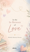 In The In-Between Of Love 9377528909 Book Cover