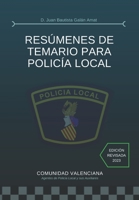RESÚMENES DE TEMARIO PARA POLICÍA LOCAL 8409525526 Book Cover