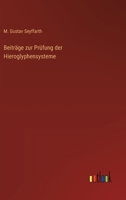 Beiträge zur Prüfung der Hieroglyphensysteme 3368712330 Book Cover