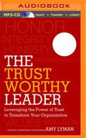 Trustworthy Leader, The 1511383712 Book Cover