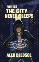 While the City Never Sleeps 164554401X Book Cover