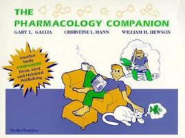 The Pharmacology Companion: A Study Guide For Students By Students 096401243X Book Cover