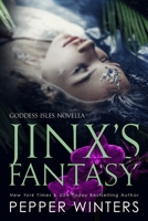 Jinx's Fantasy (Goddess Isles) B08BKRXGN9 Book Cover