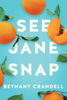 See Jane Snap 1542026881 Book Cover