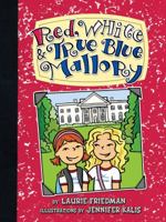 Red, White & True Blue Mallory 0761339469 Book Cover
