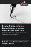 Scala di disgrafia nei bambini con e senza difficoltà di scrittura 6209261752 Book Cover