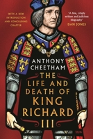 The Life and Death of King Richard III 1035915170 Book Cover