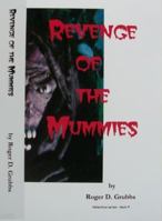 Revenge of the Mummies 1612550150 Book Cover