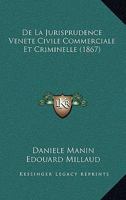 de La Jurisprudence Va(c)Na]te, Civile, Commerciale Et Criminelle 2013580711 Book Cover