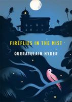 Fireflies in the Mist 0811218651 Book Cover