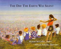 Day the Earth Was Silent 0963463713 Book Cover