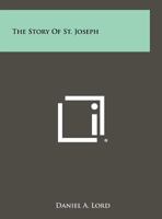 A Story of Saint Joseph 1258521555 Book Cover