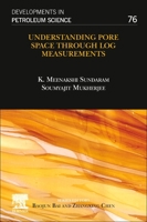 Understanding Pore Space through Log Measurements 0444641696 Book Cover