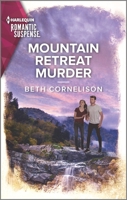 Mountain Retreat Murder 1335759689 Book Cover