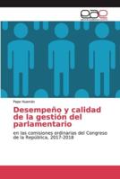 Desempeño y calidad de la gestión del parlamentario 6139297427 Book Cover