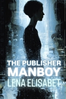 MANBOY: THE PUBLISHER 9190209648 Book Cover