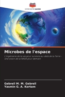Microbes de l'espace (French Edition) 6209799051 Book Cover