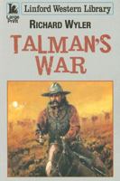 Talman's War (Linford Western Linbrary) 1846179300 Book Cover