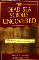 The Dead Sea Scrolls Uncovered 156619623X Book Cover