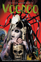 Justice Howard's Voodoo: Conjure and Sacrifice 076435518X Book Cover