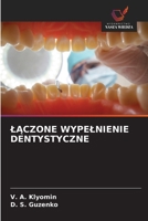 LAczone Wypelnienie Dentystyczne (Polish Edition) 6208393558 Book Cover