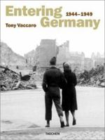 Entering Germany: 1944-1949 3822859087 Book Cover