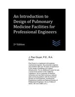 An Introduction to Design of Pulmonary Medicine Facilities for Professional Engineers (Hospital and Medical Clinic Design and Engineering) B0HH6CK5LN Book Cover