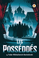 Les Possédés / THE POSSESSED (French Edition) 9361902652 Book Cover