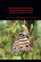 Monograph of the Genus Euptychia Hübner, 1818 (Lepidoptera, Nymphalidae, Satyrinae) 0674297490 Book Cover