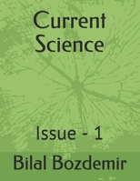 Current Science: Issue - 1 B095PV5N55 Book Cover