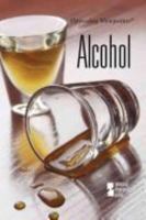 Alcohol (Opposing Viewpoints)