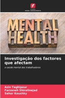 Investigação dos factores que afectam: a saúde mental dos trabalhadores 620603514X Book Cover