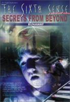 Runaway (Sixth Sense: Secrets from Beyond) 043920271X Book Cover