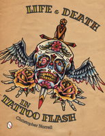 Life & Death in Tattoo Flash 0764342053 Book Cover
