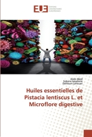 Huiles essentielles de Pistacia lentiscus L. et Microflore digestive 6138496035 Book Cover