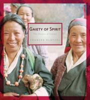 Gaiety of Spirit: The Sherpas of Everest 1897522983 Book Cover