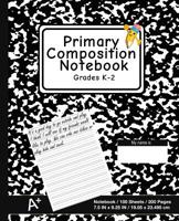 Primary Composition Notebook: School Marble Black - K-2nd Grade Composition Journal Pad, for Alphabet Writing Practice, [back to School Essential] 1092737405 Book Cover