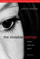 The Invisible Woman: Gender, Crime, and Justice (Wadsworth Contemporary Issues in Crime and Justice) 0495090557 Book Cover