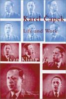 Karel Capek-Life and Work 0945774532 Book Cover