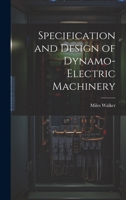 Specification and Design of Dynamo-Electric Machinery 1021361577 Book Cover