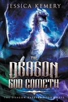 The Dragon God Cometh (Dragon Keepers) B0CJTF5LK1 Book Cover