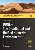DUNE ― The Distributed and Unified Numerics Environment 3030597040 Book Cover