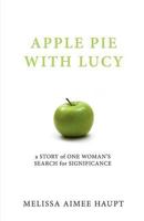 Apple Pie with Lucy 0615476880 Book Cover