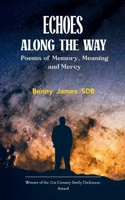 Echoes Along the Way B0FST6MXF5 Book Cover