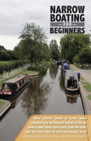 Narrowboating for Beginners: What Americans need to know when considering a narrowboat vacation in the UK 0692608257 Book Cover