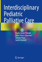 Interdisciplinary Pediatric Palliative Care 9819795869 Book Cover